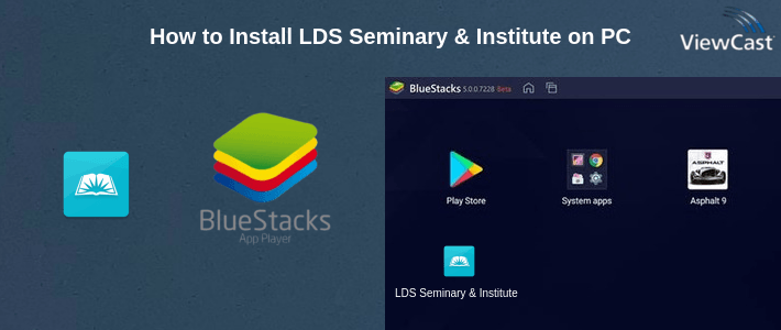 How to Install LDS Seminary & Institute on PC