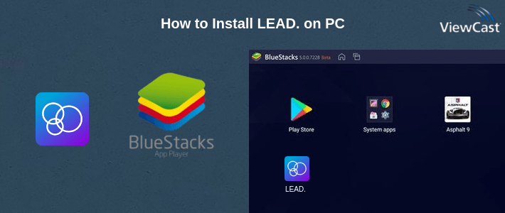 How to Install LEAD. on PC