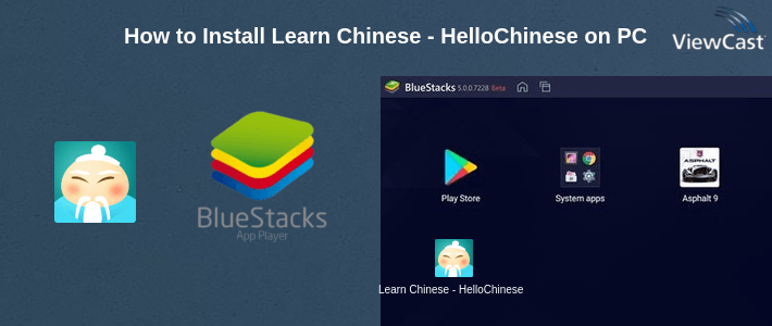 How to Install Learn Chinese - HelloChinese on PC
