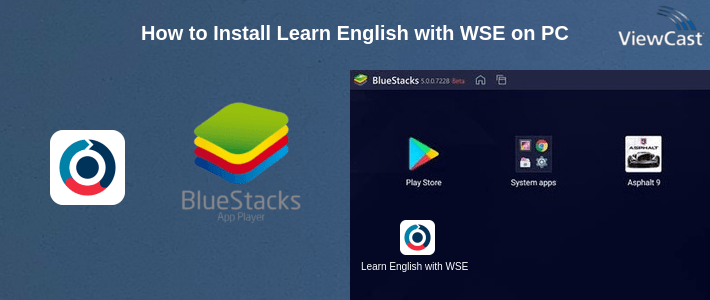 How to Install Learn English with WSE on PC