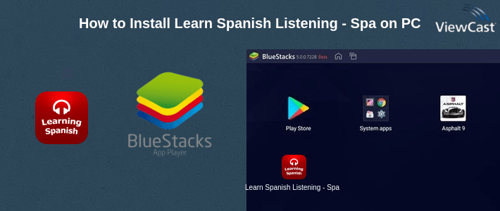 How to Install Learn Spanish Listening - Spanish Podcasts on PC