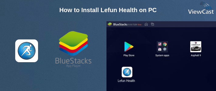 How to Install Lefun Health on PC