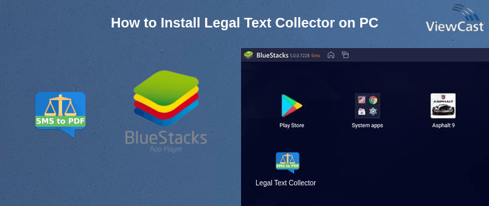 How to Install Legal Text Collector on PC