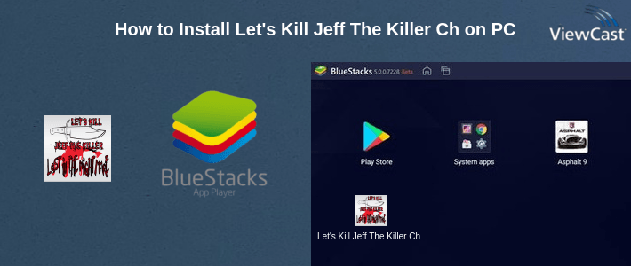 How to Install Let's Kill Jeff The Killer Ch2 on PC