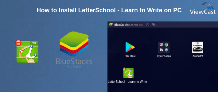 How to Install LetterSchool - Learn to Write! on PC How to Install LetterSchool - Learn to Write! on PC