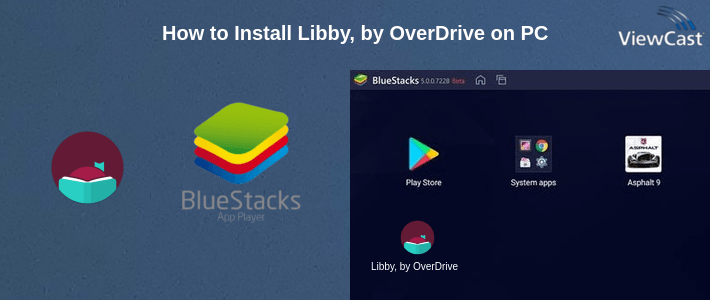 How to Install Libby, by OverDrive on PC How to Install Libby, by OverDrive on PC