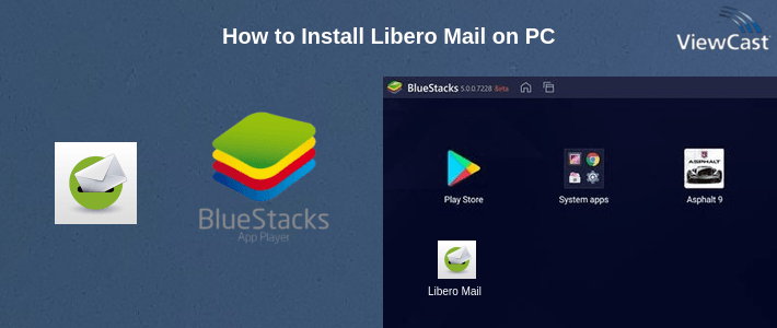 How to Install Libero Mail on PC