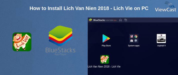 How to Install Lich Van Nien 2018 - Lich Viet & Tu Vi on PC