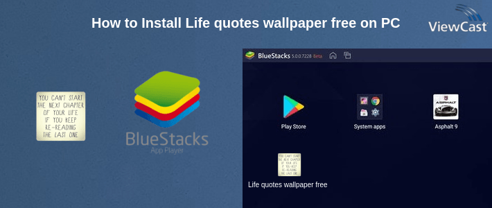 How to Install Life quotes wallpaper free on PC
