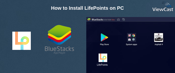 How to Install LifePoints on PC How to Install LifePoints on PC