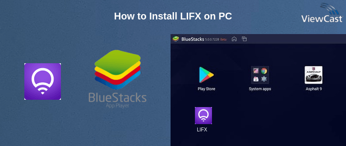 How to Install LIFX on PC