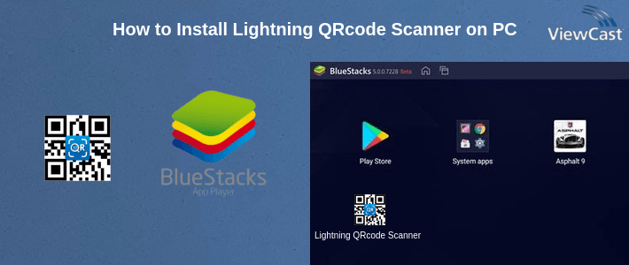 How to Install Lightning QRcode Scanner on PC How to Install Lightning QRcode Scanner on PC