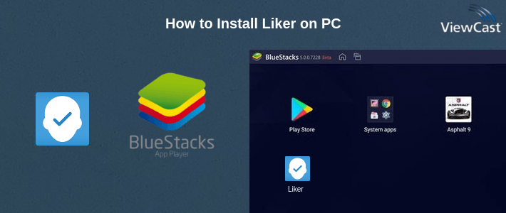 How to Install Liker on PC How to Install Liker on PC