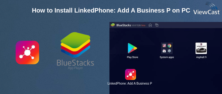 How to Install LinkedPhone: Add A Business Phone Line on PC