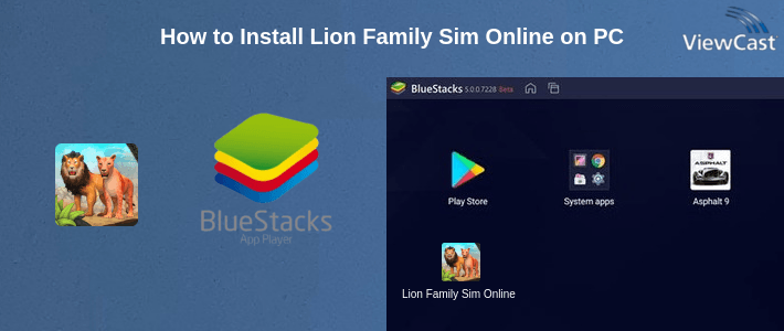 How to Install Lion Family Sim Online on PC