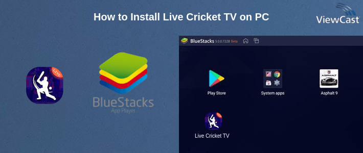 How to Install Live Cricket TV on PC How to Install Live Cricket TV on PC