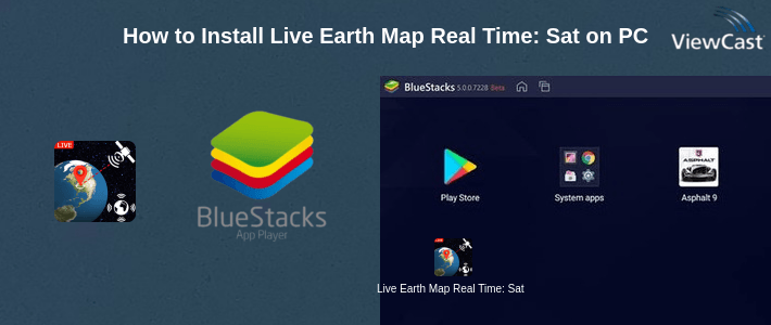 How to Install Live Earth Map Real Time: Satellite View GPS Track on PC How to Install Live Earth Map Real Time: Satellite View GPS Track on PC