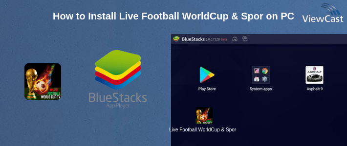 How to Install Live Football WorldCup & Sports Live Tv Streaming on PC How to Install Live Football WorldCup & Sports Live Tv Streaming on PC