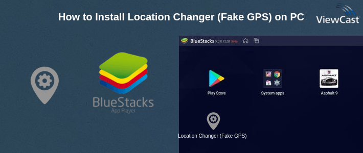 How to Install Location Changer (Fake GPS) on PC How to Install Location Changer (Fake GPS) on PC