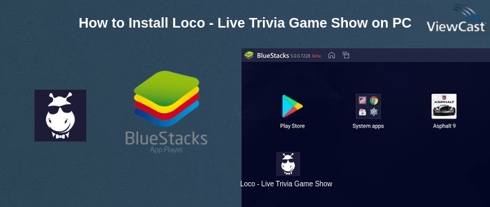 How to Install Loco - Live Trivia Game Show on PC