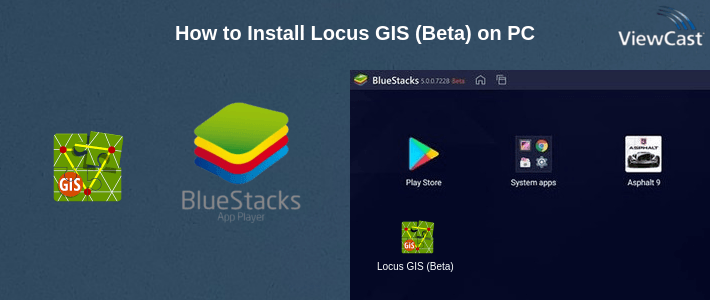 How to Install Locus GIS (Beta) on PC