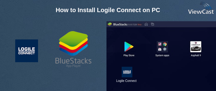 How to Install Logile Connect on PC How to Install Logile Connect on PC