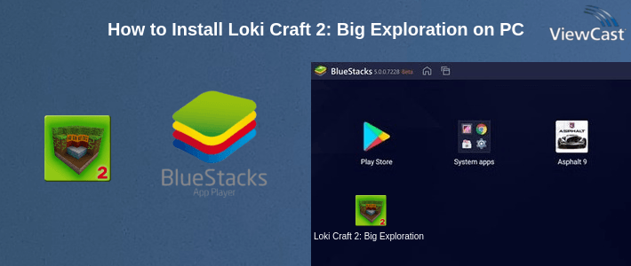 How to Install Loki Craft 2: Big Exploration on PC