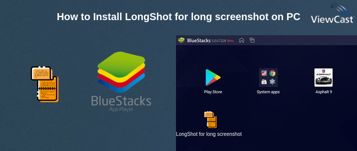 How to Install LongShot for long screenshot on PC