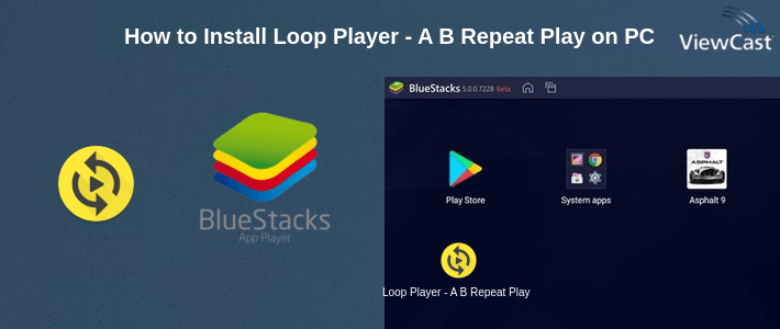 How to Install Loop Player - A B Repeat Player on PC How to Install Loop Player - A B Repeat Player on PC
