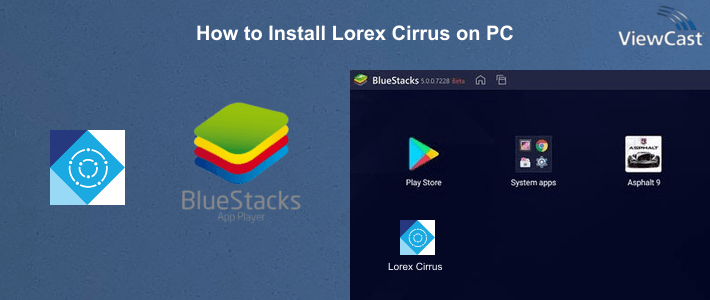 How to Install Lorex Cirrus on PC How to Install Lorex Cirrus on PC