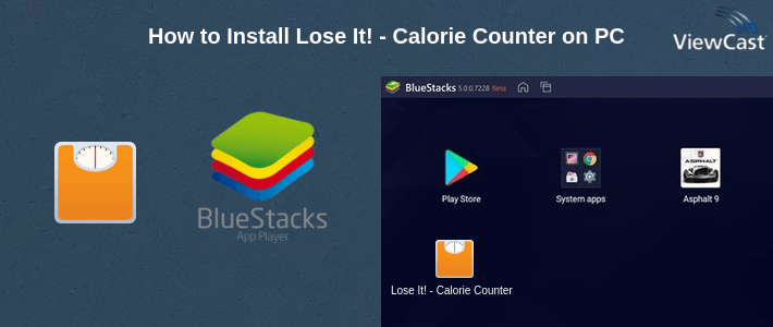How to Install Lose It! - Calorie Counter on PC
