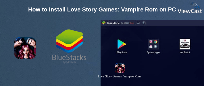 How to Install Love Story Games: Vampire Romance on PC How to Install Love Story Games: Vampire Romance on PC