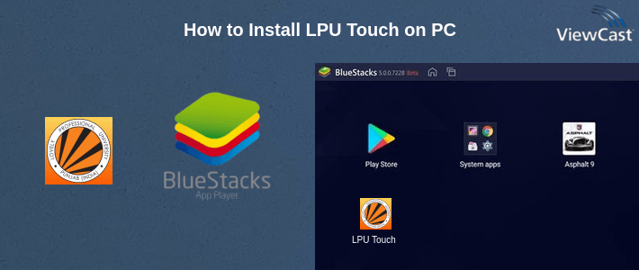 How to Install LPU Touch on PC How to Install LPU Touch on PC