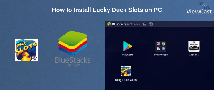 How to Install Lucky Duck Slots on PC