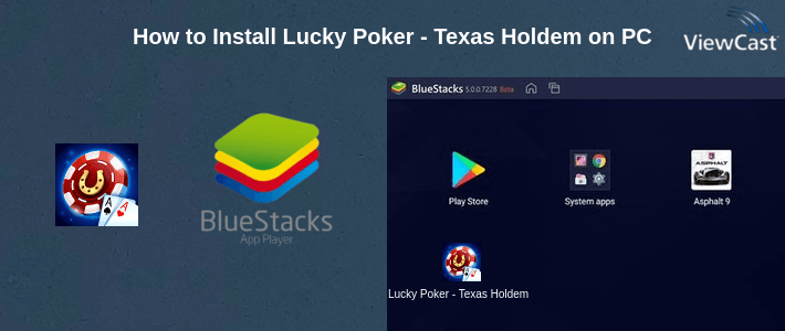 How to Install Lucky Poker - Texas Holdem on PC