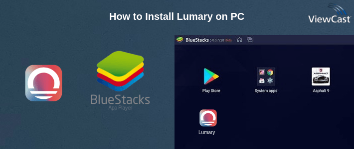 How to Install Lumary on PC How to Install Lumary on PC
