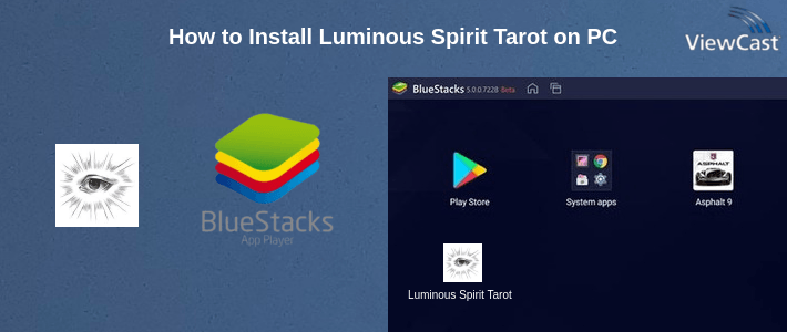 How to Install Luminous Spirit Tarot on PC