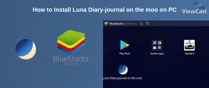 How to Install Luna Diary-journal on the moon on PC