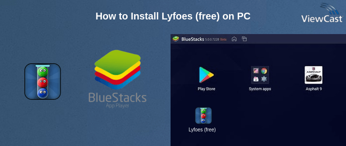 How to Install Lyfoes (free) on PC