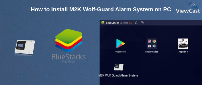 How to Install M2K Wolf-Guard Alarm System on PC How to Install M2K Wolf-Guard Alarm System on PC