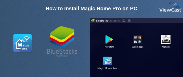 How to Install Magic Home Pro on PC