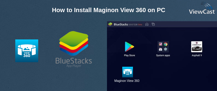 How to Install Maginon View 360 on PC