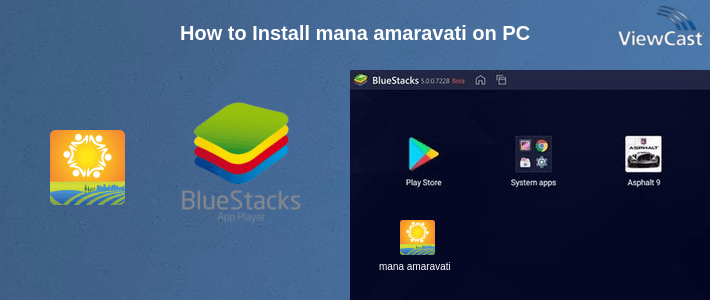 How to Install mana amaravati on PC How to Install mana amaravati on PC