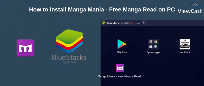 How to Install Manga Mania - Free Manga Reader on PC