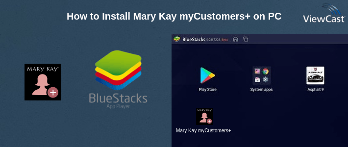 How to Install Mary Kay myCustomers+ on PC How to Install Mary Kay myCustomers+ on PC