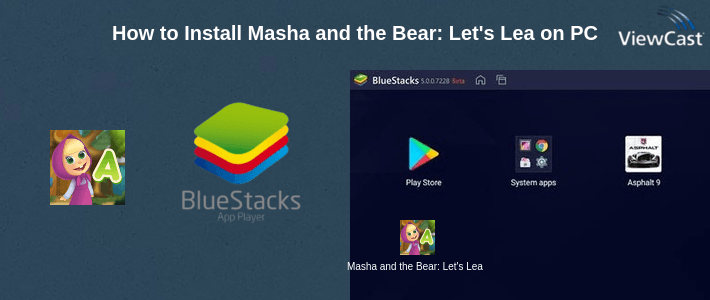 How to Install Masha and the Bear: Let's Learn Words on PC