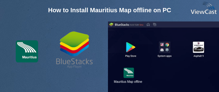 How to Install Mauritius Map offline on PC