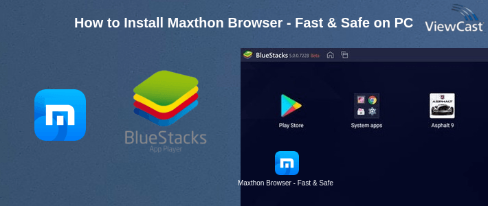 Download Maxthon Browser - Fast & Safe Cloud Web Browser for PC ...