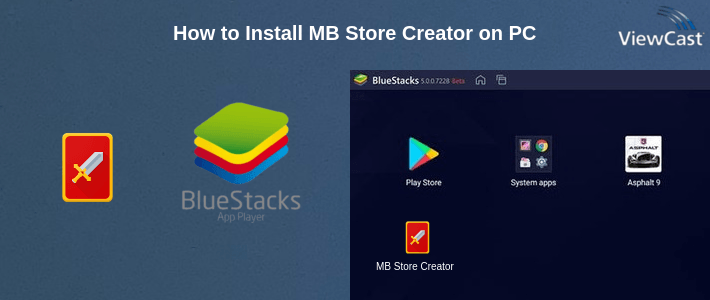 How to Install MB Store Creator on PC