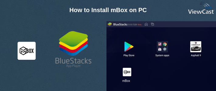 How to Install mBox on PC